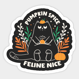 Pumpkin Spice Feline Nice Sticker